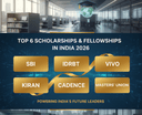 Explore top 6 scholarships & fellowships in India 2026 – IDRBT, SBI, Vivo, Cadence, Kiran & Masters' Union. Check eligibility, rewards & last dates. Apply now!